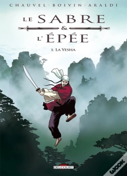 Capa do artigo Le Sabre Et L'Épée Tome 1 : La Yesha