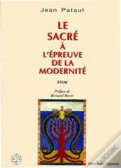 Le Sacre A L'Epreuve De La Modernite