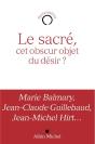 Le Sacré ; Cet Obscur Objet Du Désir ? - Preview