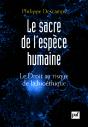 Le Sacre De L'Espèce Humaine ; Droit Et Bioéthique - Preview