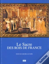 Le Sacre Des Rois De France