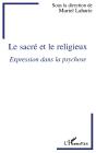 Le Sacré Et Le Religieux : Expression Dans La Psychose - Preview