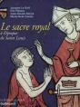 Le Sacre Royal A L'Epoque De Saint-Louis - Preview