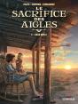 Le Sacrifice Des Aigles Tome 1 : Dead Smile - Preview