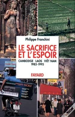 Capa do artigo Le Sacrifice Et L'Espoir ; Cambodge, Laos, Viêt Nam ; 1983-1995