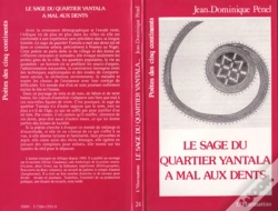 Capa do artigo Le Sage Du Quartier Yantala A Mal Aux Dents