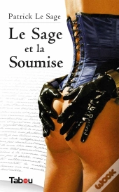 Le Sage Et La Soumise