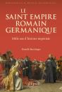 Le Saint Empire Romain Germanique : Mille Ans D'Histoire Impériale - Preview