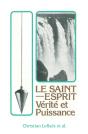 Le Saint-Esprit, Vérité Et Puissance - Preview