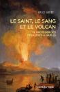 Le Saint, Le Sang Et Le Volcan - Se Protéger Des Désastres À Naples - Preview