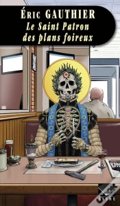 Capa do artigo Le Saint Patron Des Plans Foireux