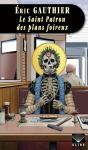 Le Saint Patron Des Plans Foireux - Preview