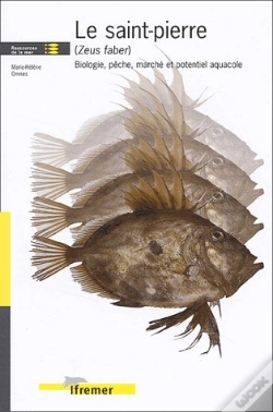 Capa do artigo Le Saint-Pierre (Zeus Faber) ; Biologie, Peche, Marche Et Potentiel Aquacole
