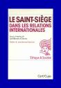 Le Saint-Siège Dans Les Relations Internationales - Preview