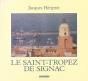 Le Saint-Tropez De Signac : Textes Et Photographies - Preview