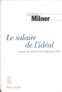 Le Salaire De L'Ideal. La Theorie Des Classes Et De La Culture Au Xxe Siecle - Preview