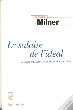 Capa do artigo Le Salaire De L'Ideal. La Theorie Des Classes Et De La Culture Au Xxe Siecle