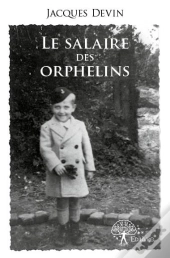 Le Salaire Des Orphelins