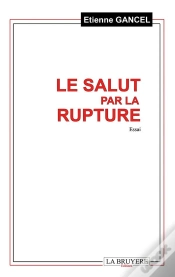 Capa do artigo Le Salut Par La Rupture