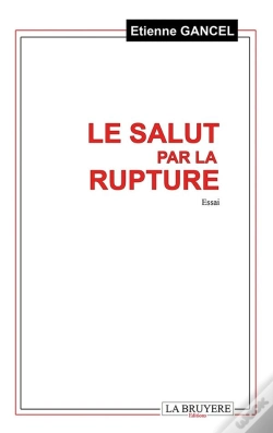 Capa do artigo Le Salut Par La Rupture
