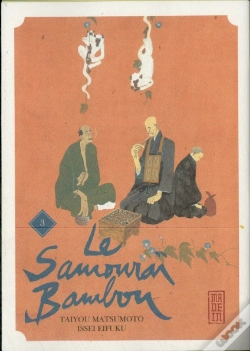 Capa do artigo Le Samouraï Bambou T.3