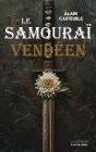 Le Samouraï Vendéen - Preview