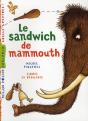 Le Sandwich De Mammouth - Preview
