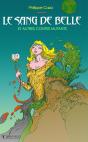 Le Sang De Belle Et Autres Contes Mutants - Preview