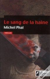 Le Sang De La Haine - Coup De Coeur Des Lecteurs/Prix Vsd 2012