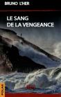 Le Sang De La Vengeance - Preview
