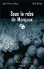 Le Sang De La Vigne Tome 7 ; Sous La Robe De Margaux - Preview