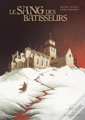 Le Sang Des Bâtisseurs - Livre 01