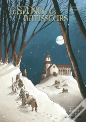 Le Sang Des Bâtisseurs Tome 2