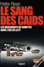 Capa do artigo Le Sang Des Caïds ; Les Règlements De Comptes Dans L