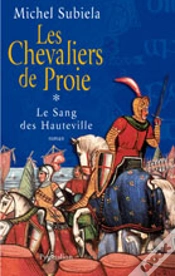 Capa do artigo Le Sang Des Hauteville T.1 Les Chevaliers De Proie