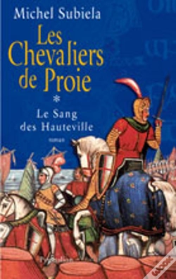 Capa do artigo Le Sang Des Hauteville T.1 Les Chevaliers De Proie