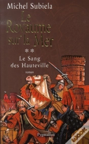 Capa do artigo Le Sang Des Hauteville Tome 2 ; Le Royaume Sur La Mer