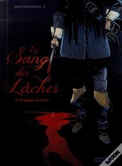 Capa do artigo Le Sang Des Laches T.1