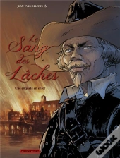 Le Sang Des Laches T4-Une Enquete En Enfer