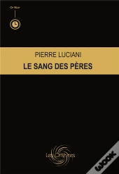 Le Sang Des Pères