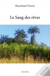 Le Sang Des Reves
