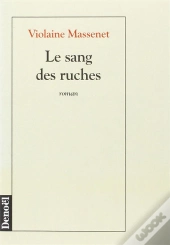 Le Sang Des Ruches