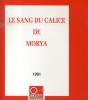 Le Sang Du Calice De Morya - Preview