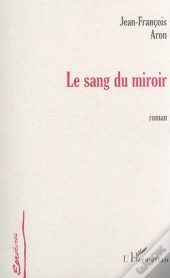 Le Sang Du Miroir