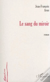 Capa do artigo Le Sang Du Miroir