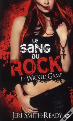 Capa do artigo Le Sang Du Rock, T.1 : Wicked Games