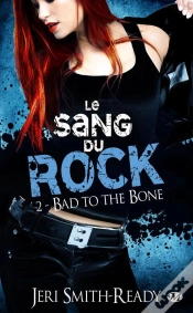 Capa do artigo Le Sang Du Rock, T.2 : Bad To The Bone