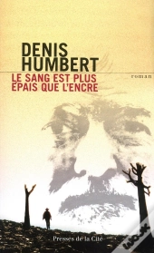 Le Sang Est Plus Épais Que L'Encre