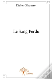 Le Sang Perdu