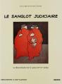 Le Sanglot Judiciaire - Preview